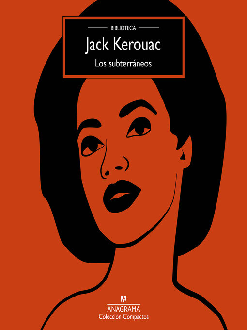 Title details for Los subterráneos by Jack Kerouac - Available